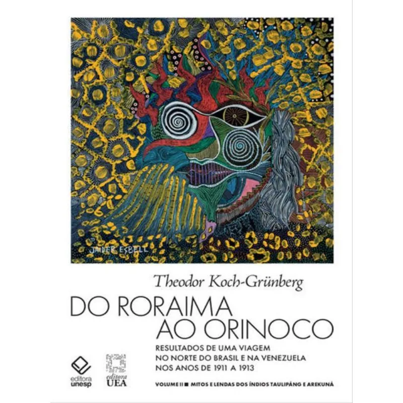 DO RORAIMA AO ORINOCO - VOL.II