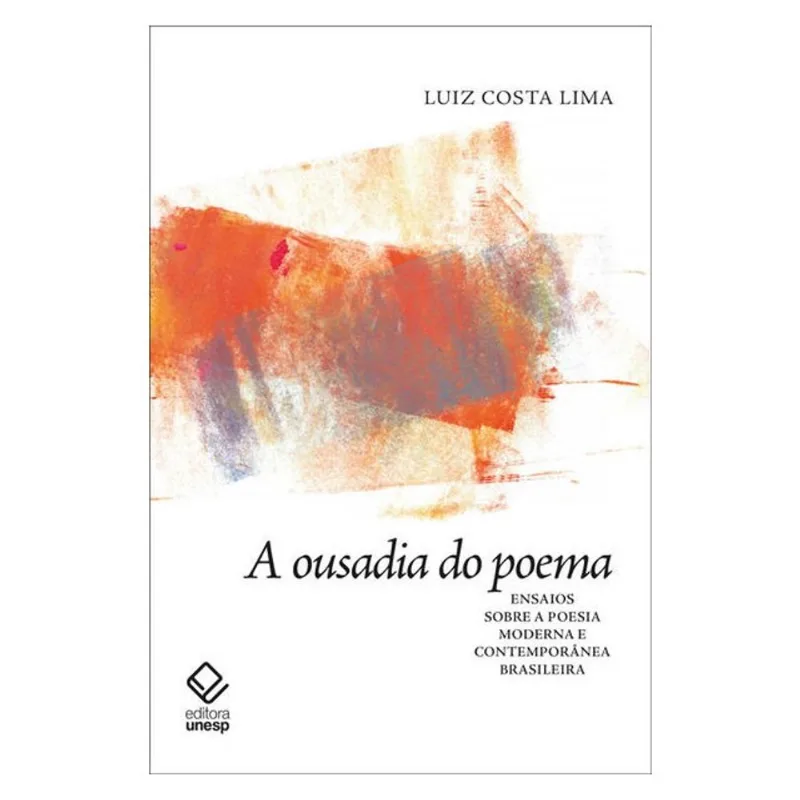 A OUSADIA DO POEMA