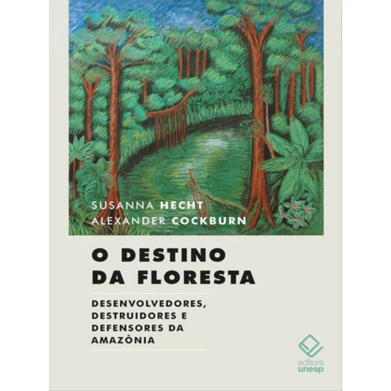 O DESTINO DA FLORESTA