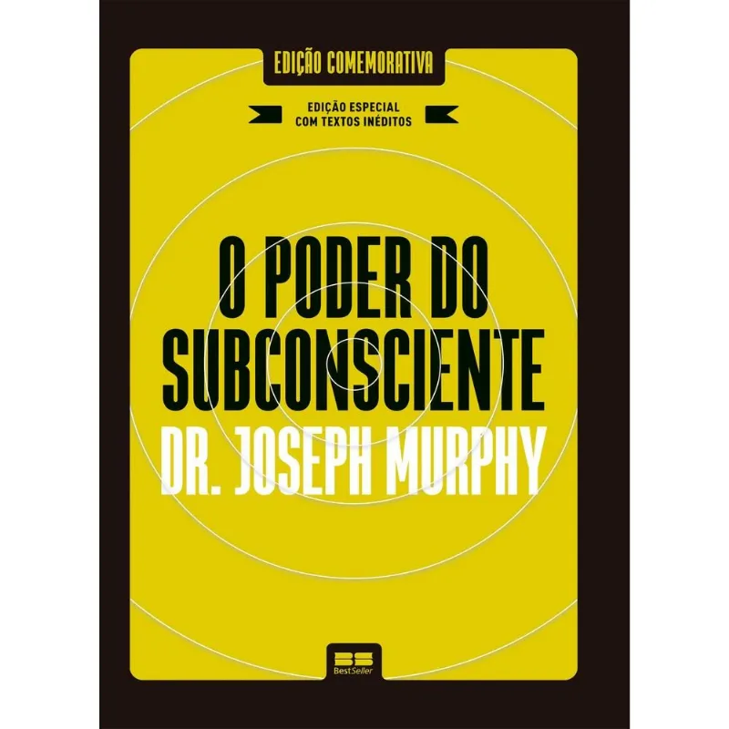 O Poder Do Subconsciente - Edição Especial E Ampliada