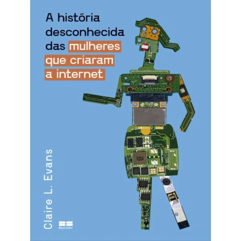 A HISTÓRIA DESCONHECIDA DAS MULHERES QUE CRIARAM A INTERNET