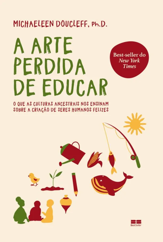 A Arte Perdida De Educar - LC - Livros