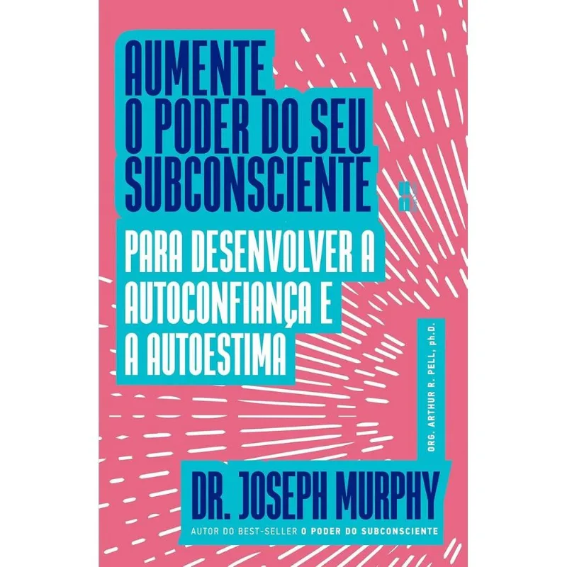 Aumente O Poder Do Seu Subconsciente