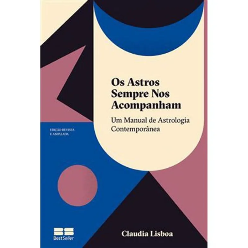 Livro Os Astros Sempre Nos Acompanham (edição Revista E Ampliada) Best Seller (MP)