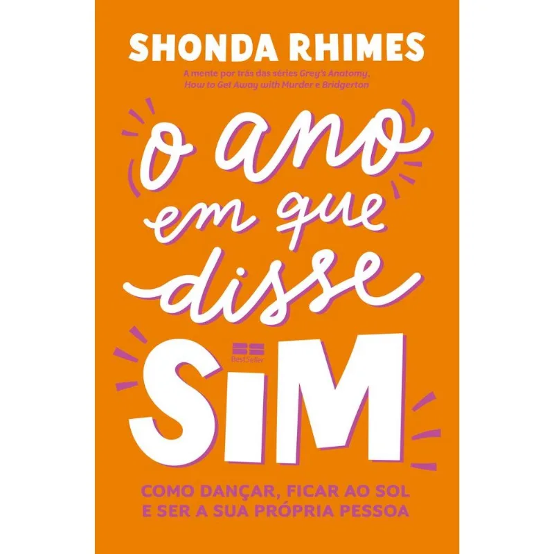 O Ano Em Que Disse Sim