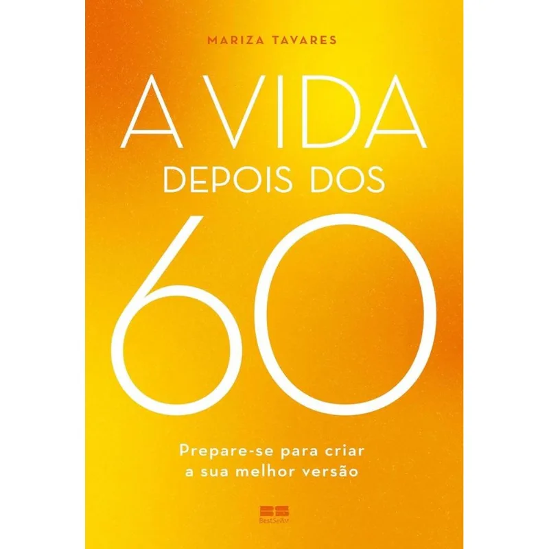 A Vida Depois Dos 60