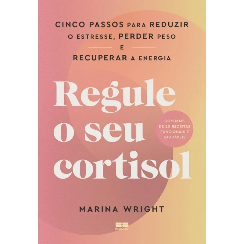 Regule O Seu Cortisol - best seller - Livros