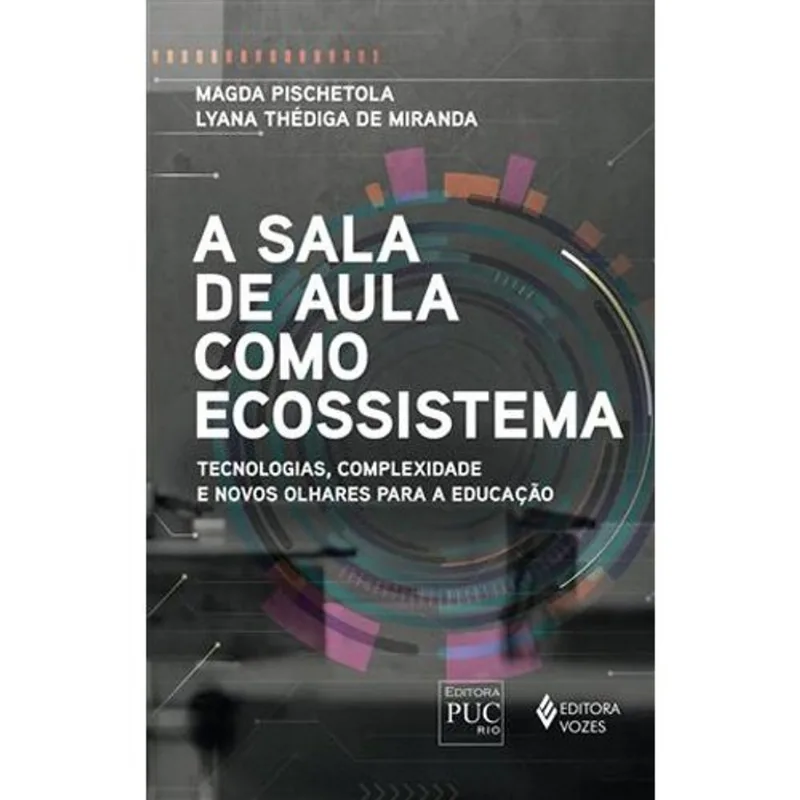 Livro A Sala De Aula Como Ecossistema Editora Vozes (MP)