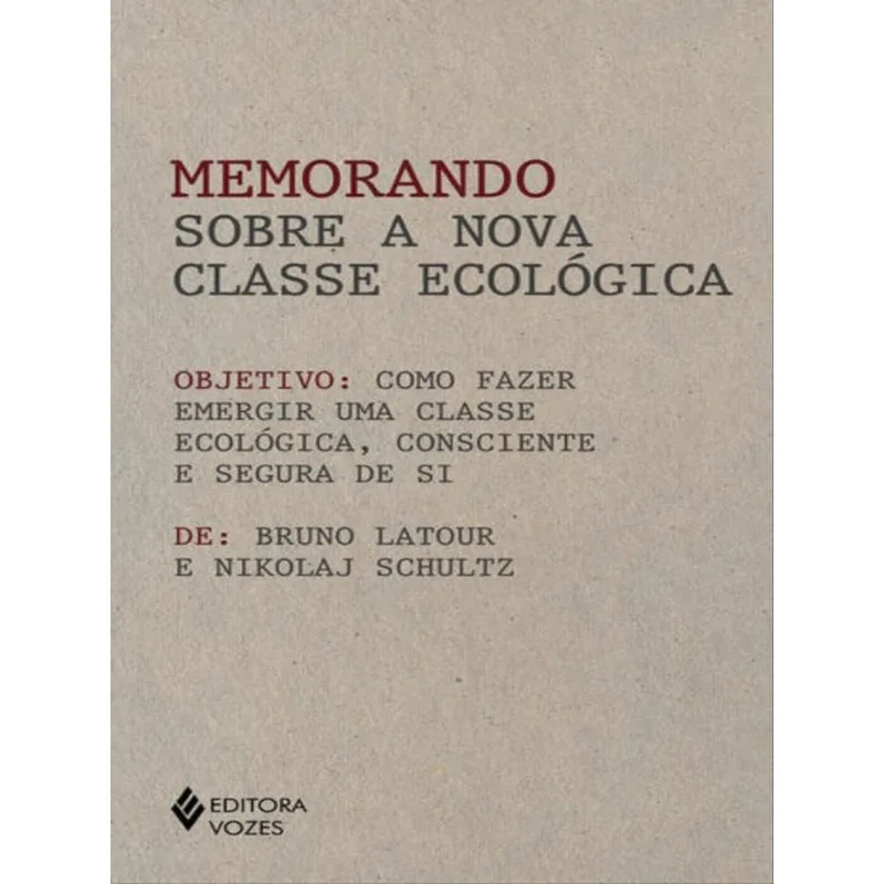 MEMORANDO SOBRE A NOVA CLASSE ECOLÓGICA