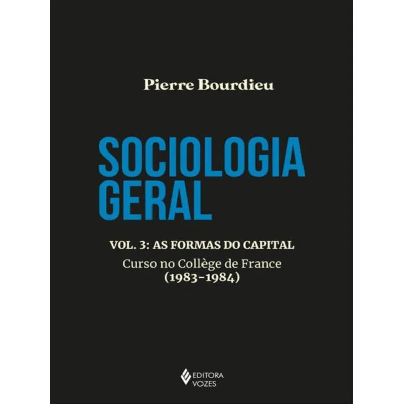 SOCIOLOGIA GERAL VOL. 3