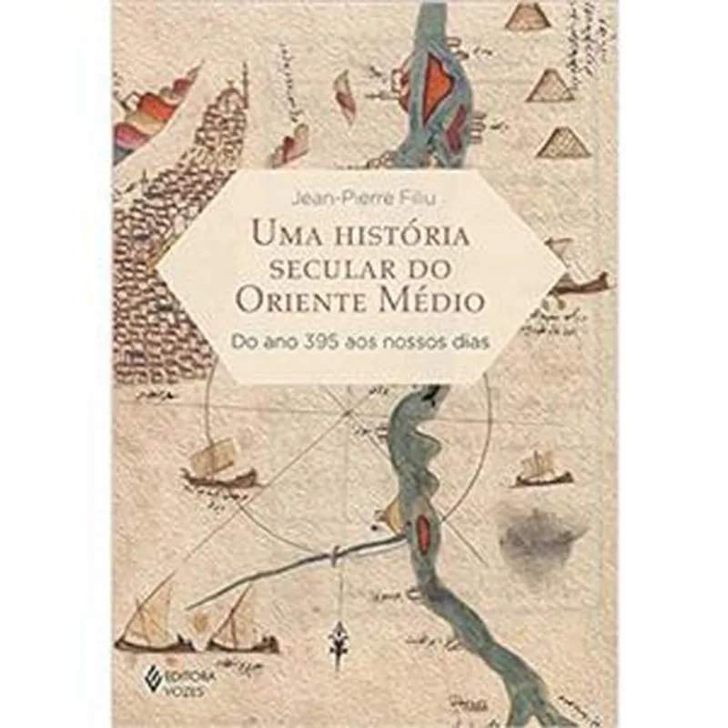 Livro Uma História Secular Do Oriente Médio Editora Vozes (MP)