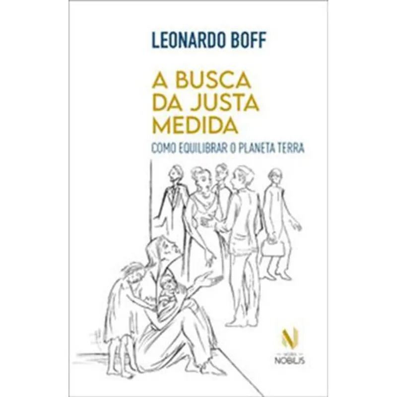 Livro A Busca Da Justa Medida Editora Vozes (MP)