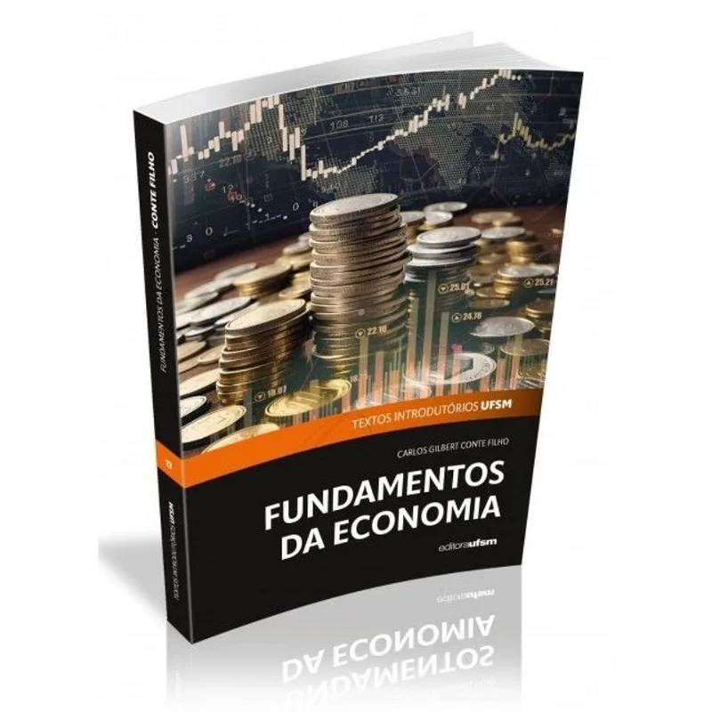FUNDAMENTOS DA ECONOMIA - TEXTOS INTRODUTÓRIOS