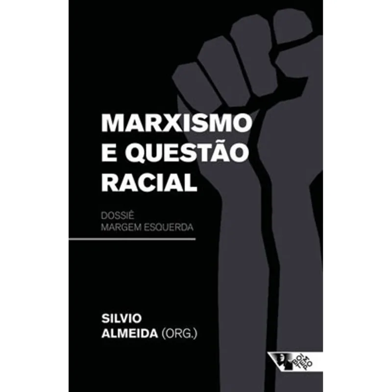 MARXISMO E QUESTÃO RACIAL