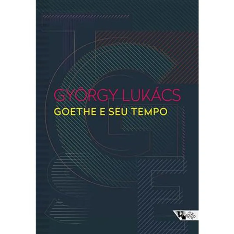 Livro Goethe E Seu Tempo Boitempo Editorial (MP)