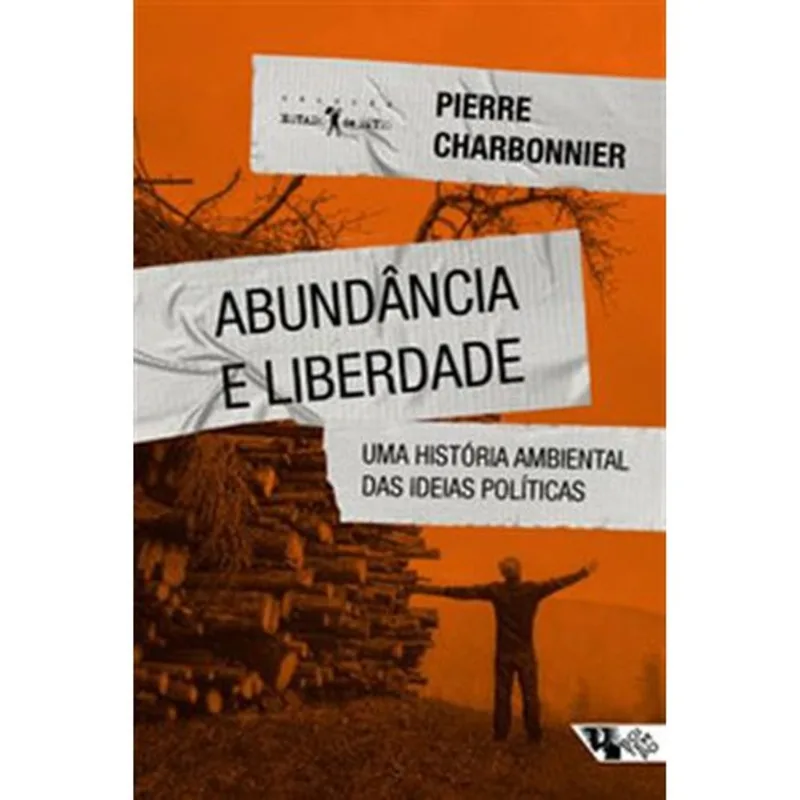 Livro Abundância E Liberdade Boitempo Editorial (MP)
