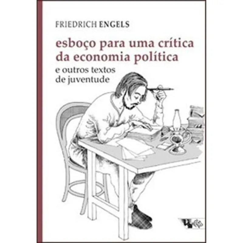 Livro Esboço Para Uma Crítica Da Economia Política Boitempo Edito Rial (MP)