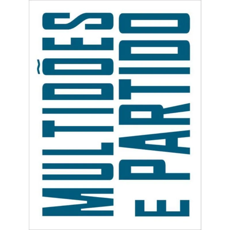 MULTIDÕES E PARTIDO