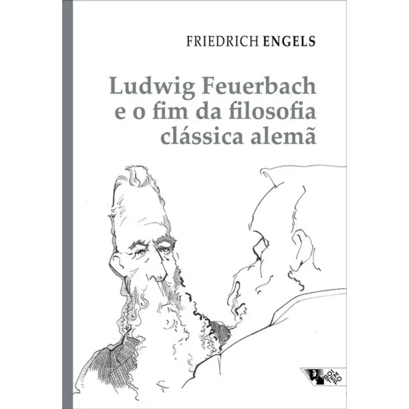 LUDWIG FEUERBACH E O FIM DA FILOSOFIA CLÁSSICA ALEMÃ