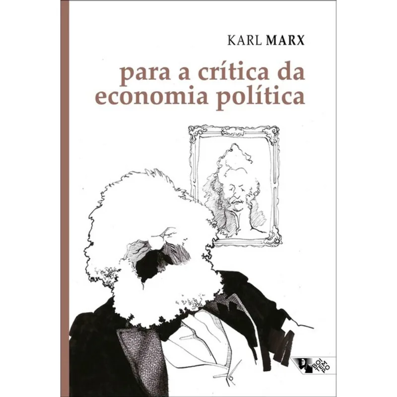 PARA A CRÍTICA DA ECONOMIA POLÍTICA