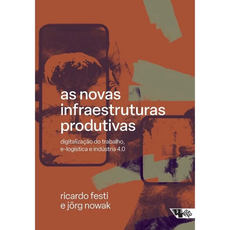 AS NOVAS INFRAESTRUTURAS PRODUTIVAS