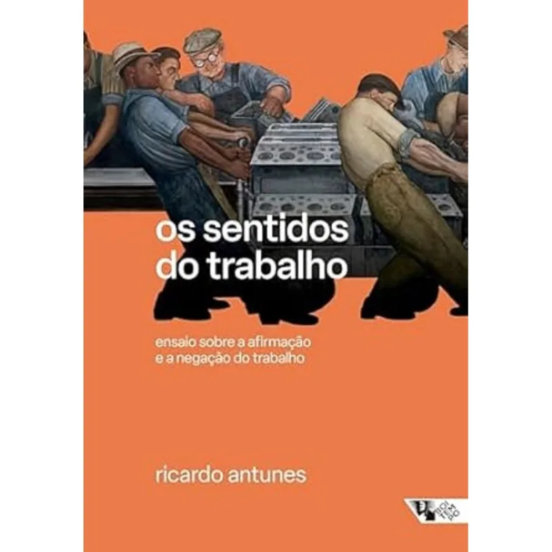 Os Sentidos Do Trabalho