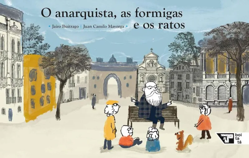 O Anarquista, As Formigas E Os Ratos - LC - Livros