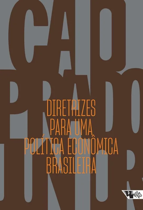 Diretrizes Para Uma Política Econômica Brasileira - LC - Livros