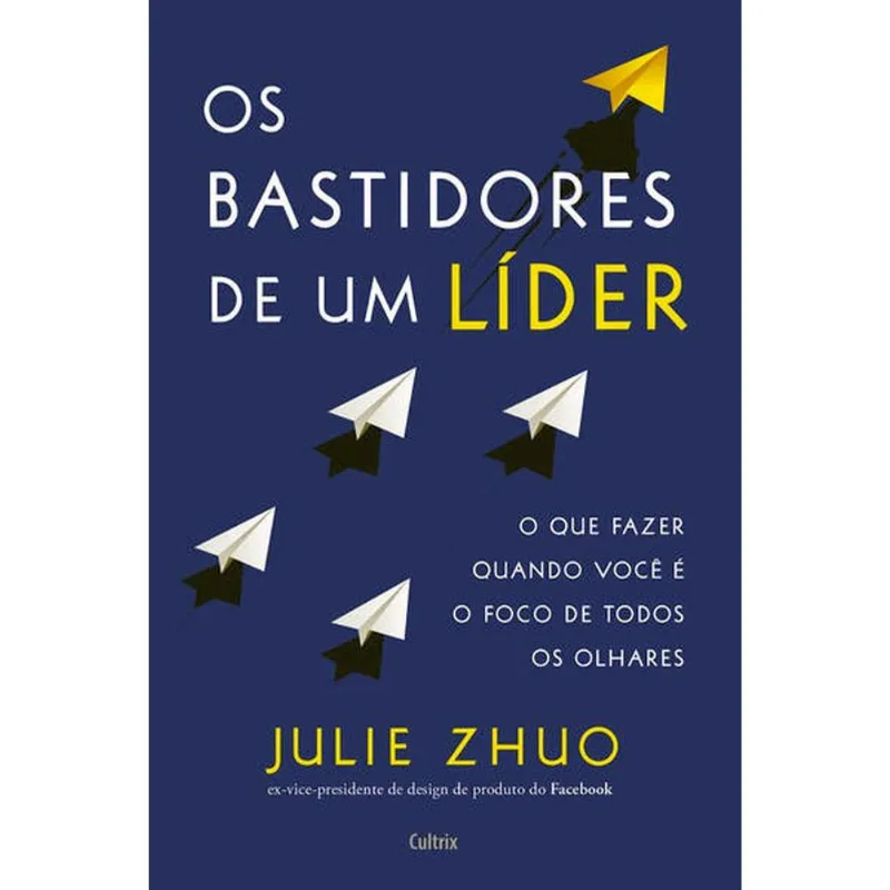 OS BASTIDORES DE UM LÍDER