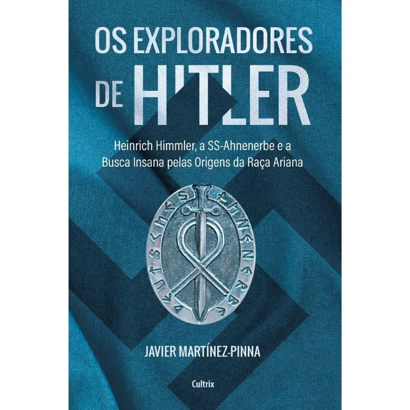 Os Exploradores De Hitler