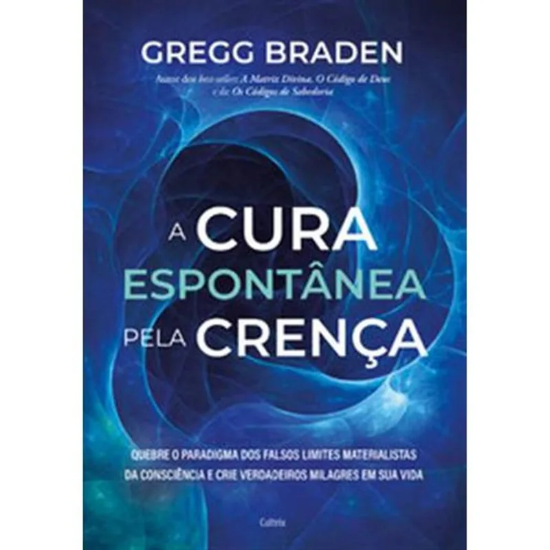 Livro A Cura Espontânea Pela Crença Cultrix (MP)