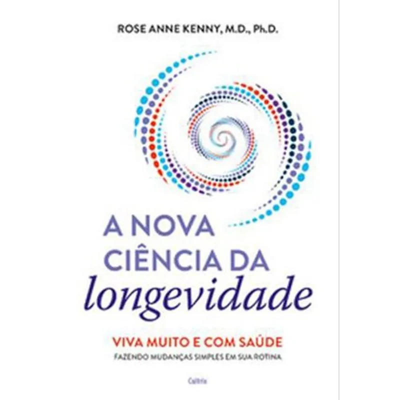 Livro A Nova Ciência Da Longevidade Cultrix (MP)