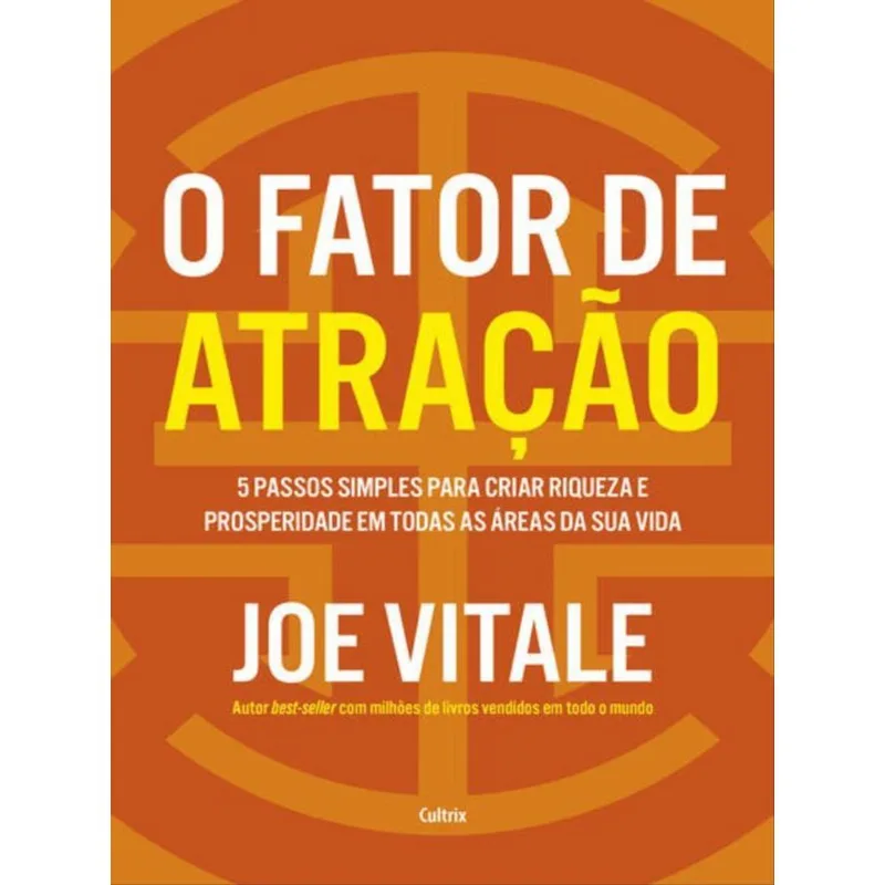 O FATOR DE ATRAÇÃO