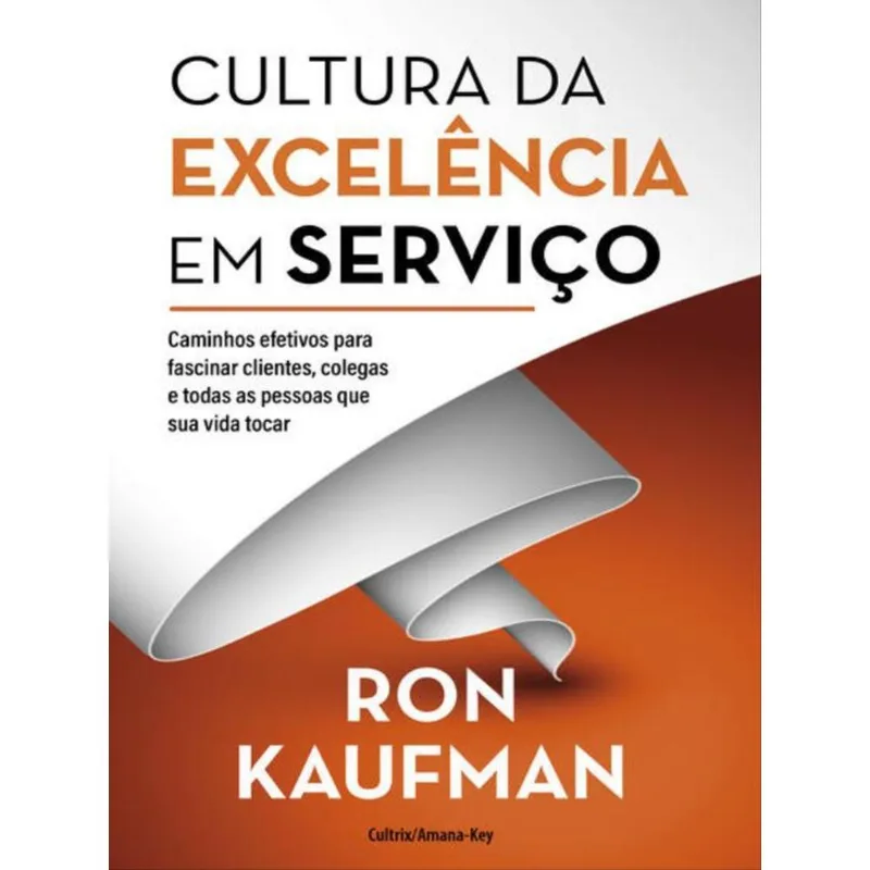 CULTURA DA EXCELÊNCIA EM SERVIÇO