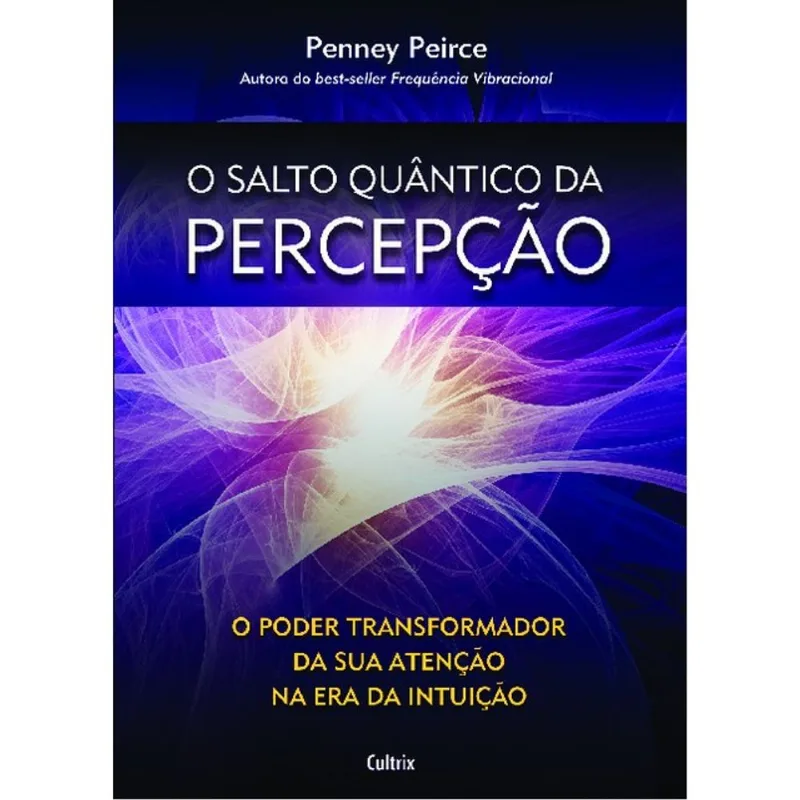 O SALTO QUÂNTICO DA PERCEPÇÃO