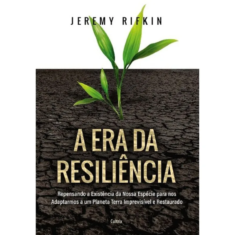 A ERA DA RESILIÊNCIA