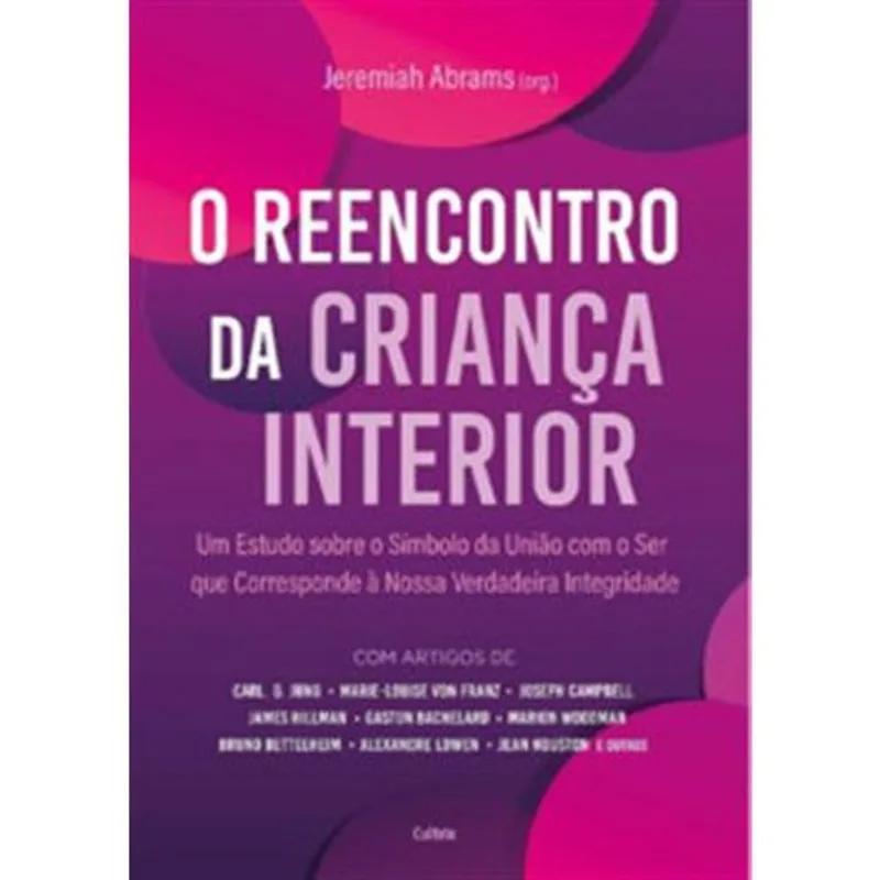 Livro O Reencontro Da Criança Interior Cultrix (MP)