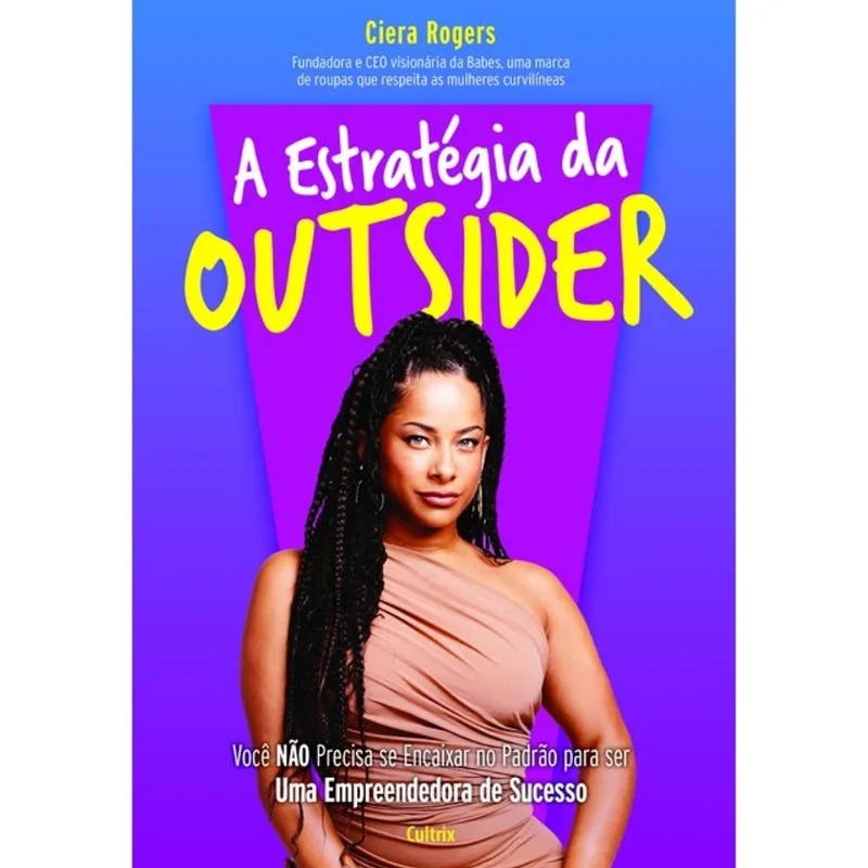 A ESTRATÉGIA DA OUTSIDER