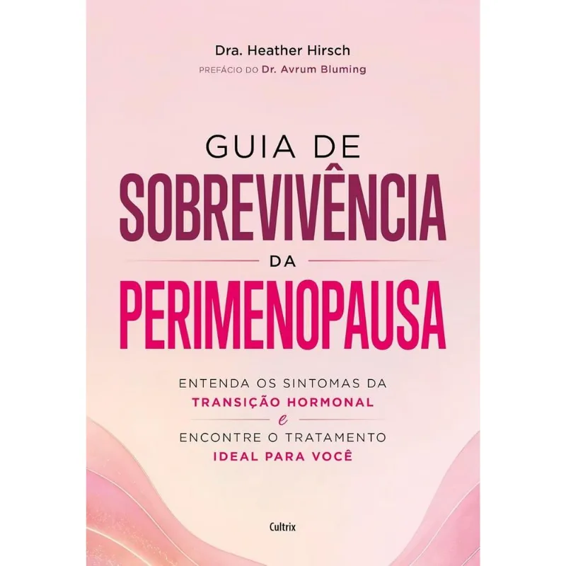 Guia De Sobrevivência Da Perimenopausa
