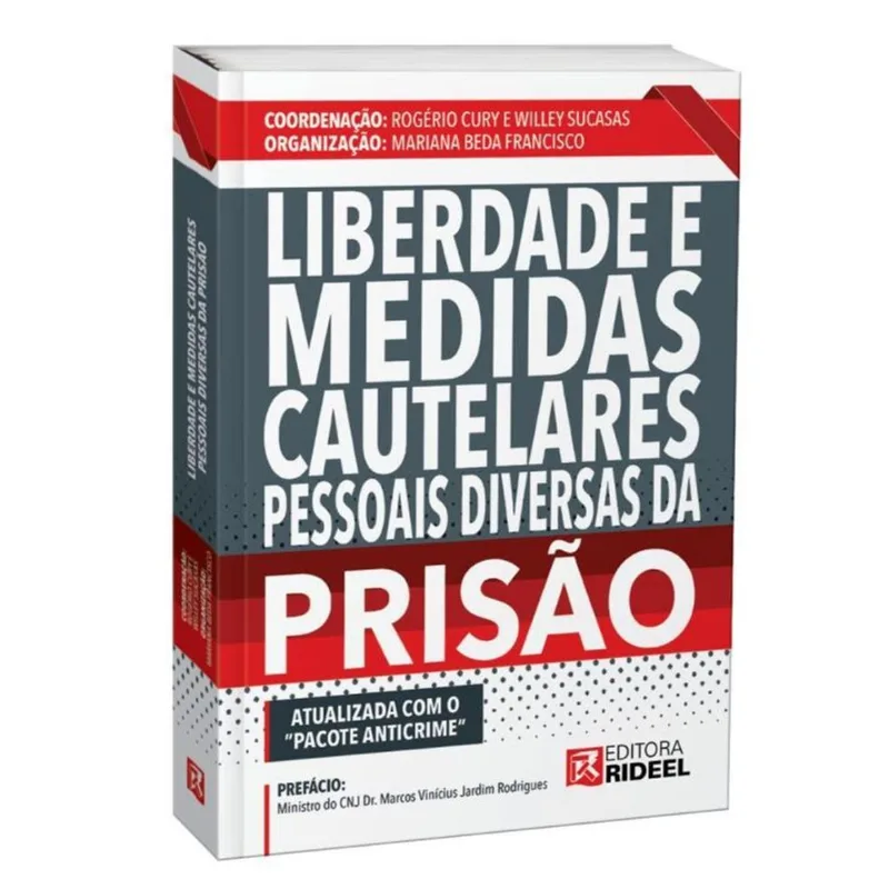 LIBERDADE E MEDIDAS CAUTELARES PESSOAIS DIVERSAS DA PRISÃO