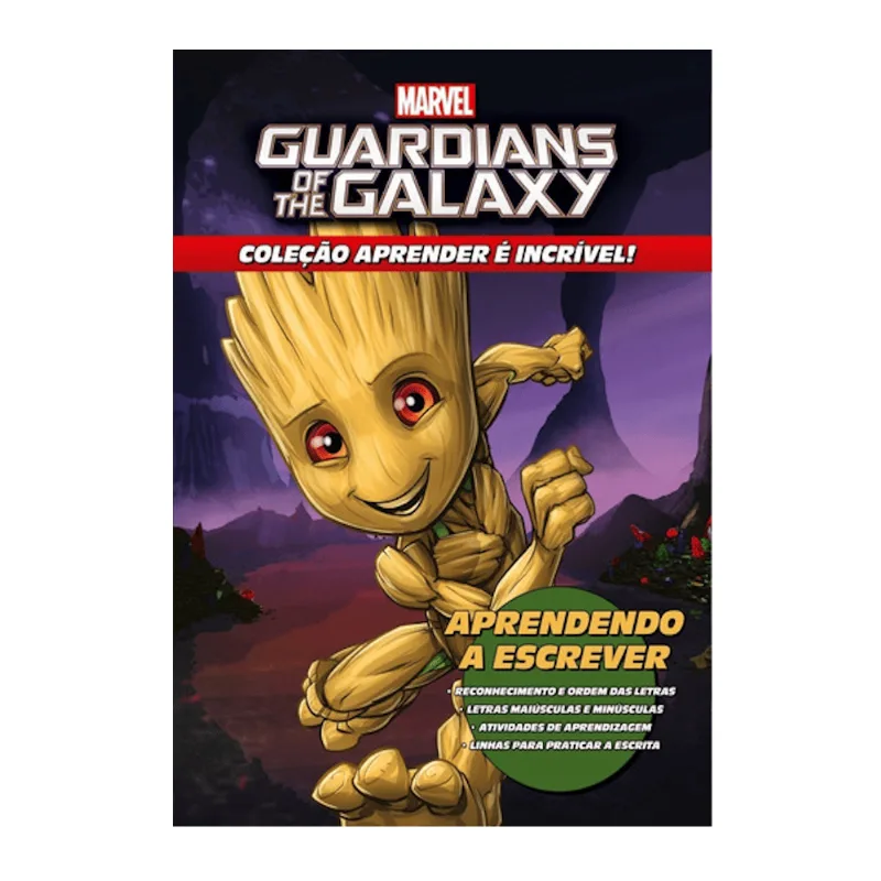 Aprender É Incrível Marvel Guardiões Da Galáxia - Aprendendo A Escrever