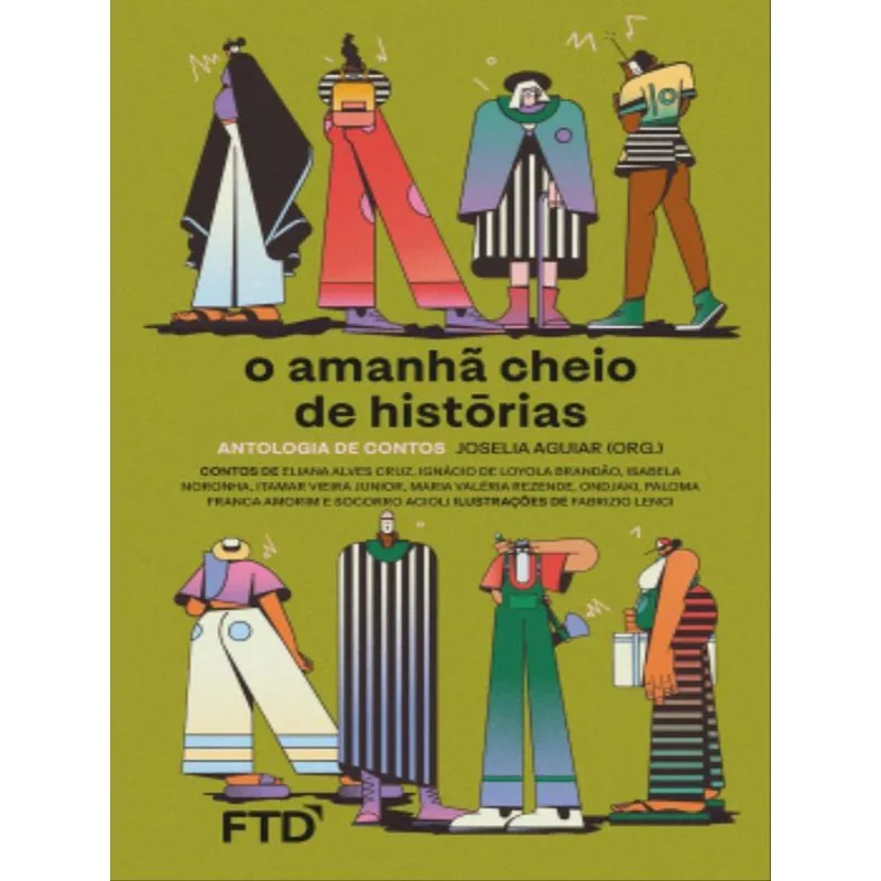 O AMANHÃ CHEIO DE HISTÓRIAS (ANTOLOGIA DE CONTOS)