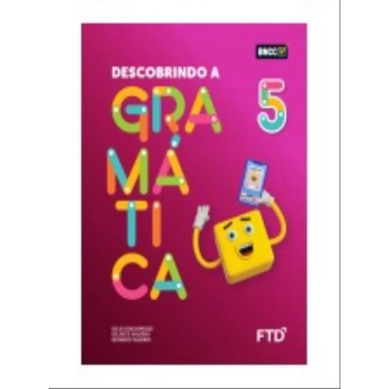 DESCOBRINDO A GRAMÁTICA - 5º ANO