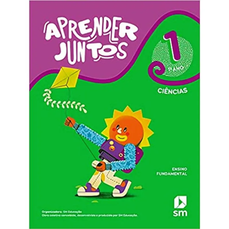 APRENDER JUNTOS - CIÊNCIAS - 1º ANO