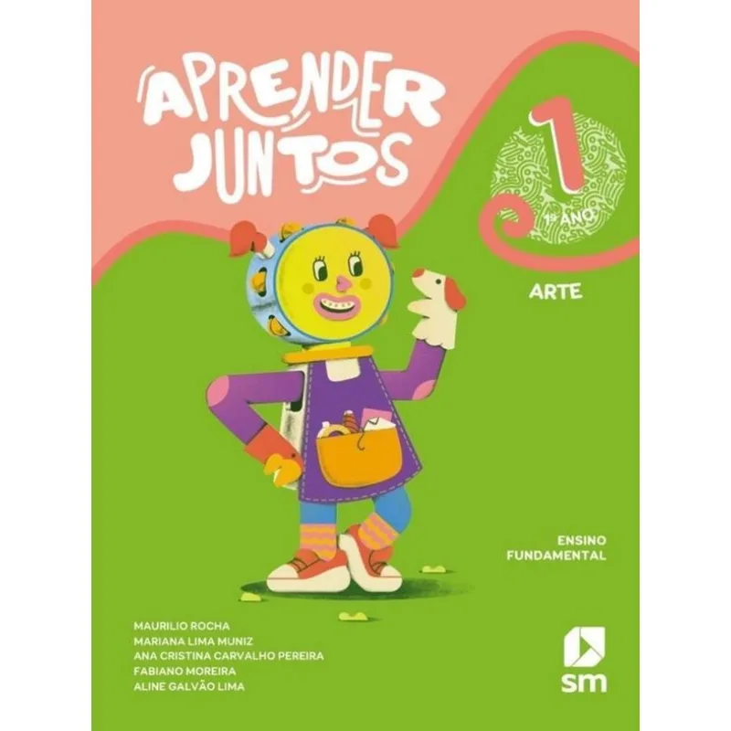 APRENDER JUNTOS - ARTE - 1º ANO