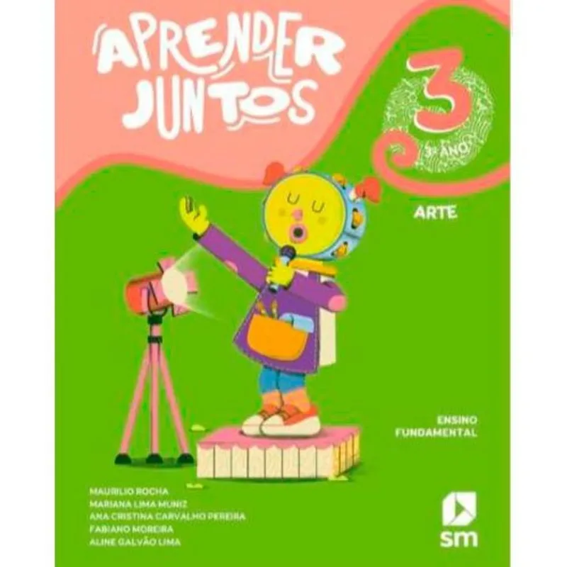 Livro Aprende Juntos Arte 3° Ano Editora SM (MP)