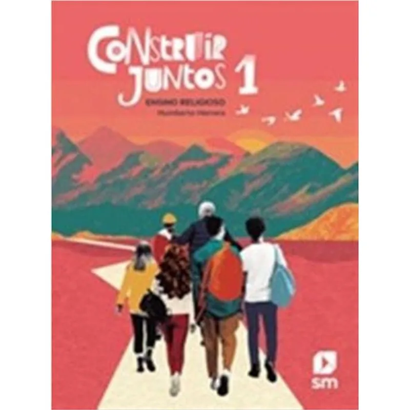 CONSTRUIR JUNTOS - ENSINO RELIOGIOSO - 1º ANO