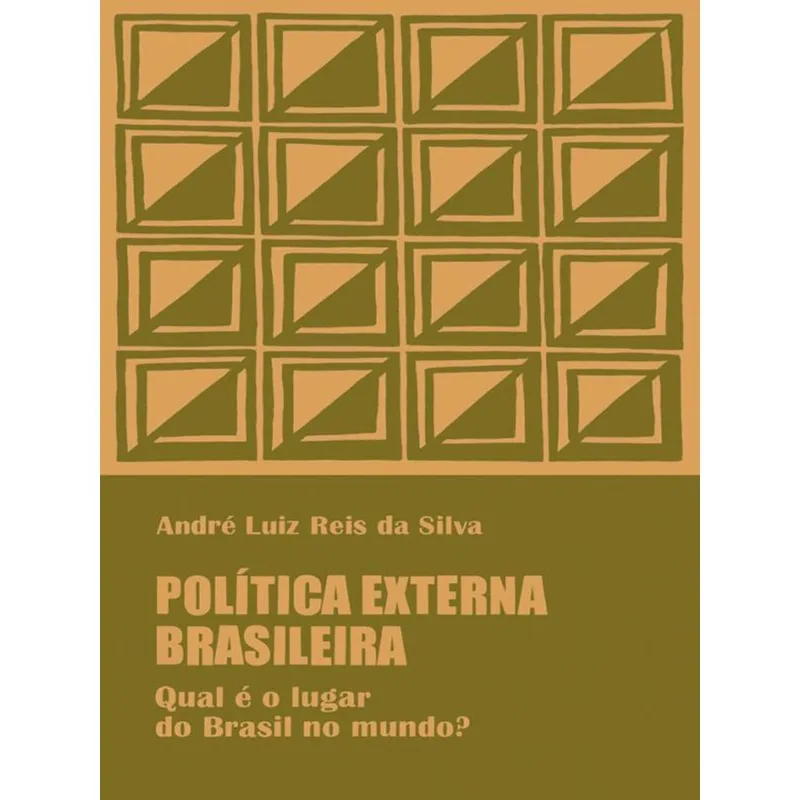 POLÍTICA EXTERNA BRASILEIRA