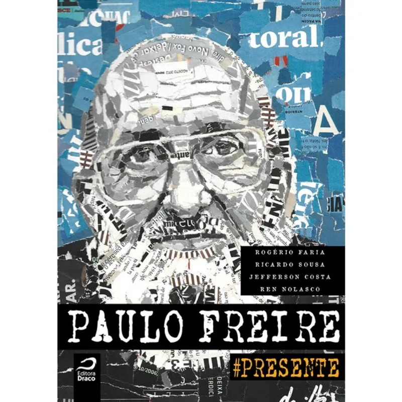 PAULO FREIRE #PRESENTE