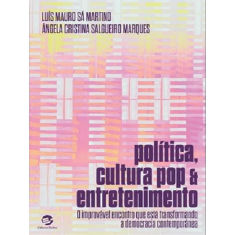 POLÍTICA, CULTURA POP E ENTRETENIMENTO